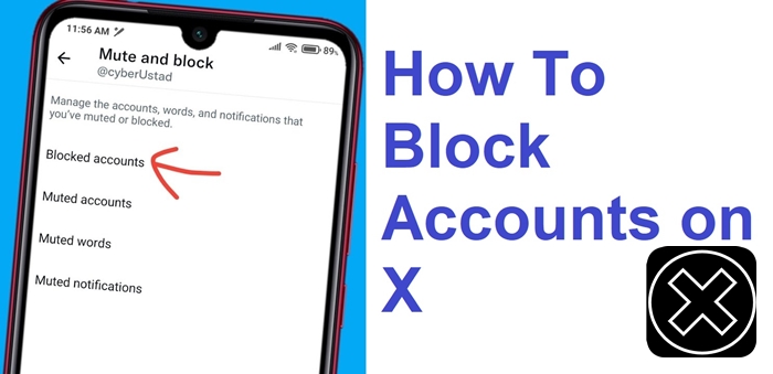 How To Block Accounts On X (Twitter)